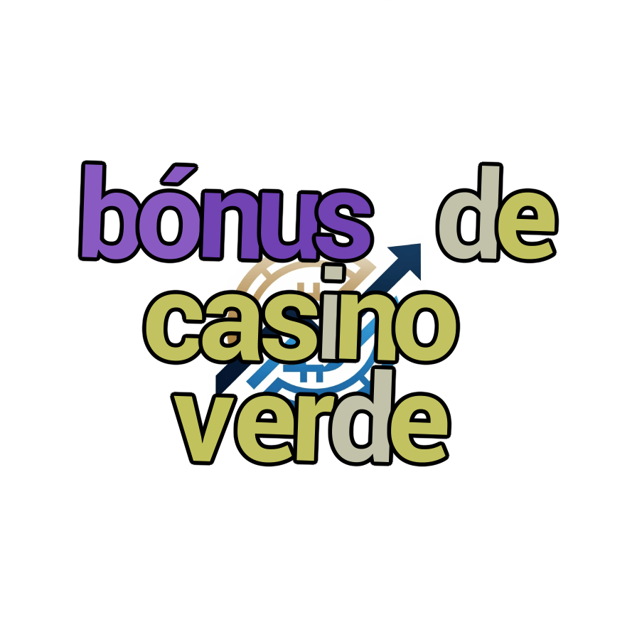 bónus de casino verde